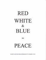 Red White & Blue = Peace